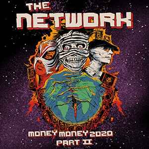 Money Money 2020 Part II: We Told Ya So - The Network