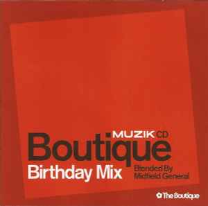 Midfield General Boutique Birthday Mix 2001 CD Discogs