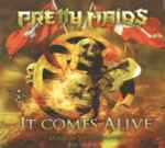 Pretty Maids – It Comes Alive (Maid In Switzerland) (2012, CD