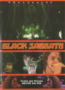 Black Sabbath-Tratto dal filmato Never Say Die copertina album