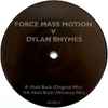 Force Mass Motion V Dylan Rhymes - Hold Back