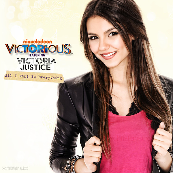 Victorious Cast Featuring Victoria Justice All I Want Is Everything 11 File Discogs