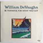 William DeVaughn – Be Thankful For What You Got (1974, Monarch 