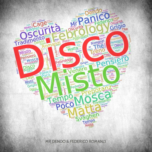 lataa albumi Mr Dendo & Federico Romanzi - Disco Misto