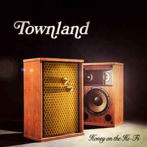 Townland - Honey On The Hi​-​Fi album cover