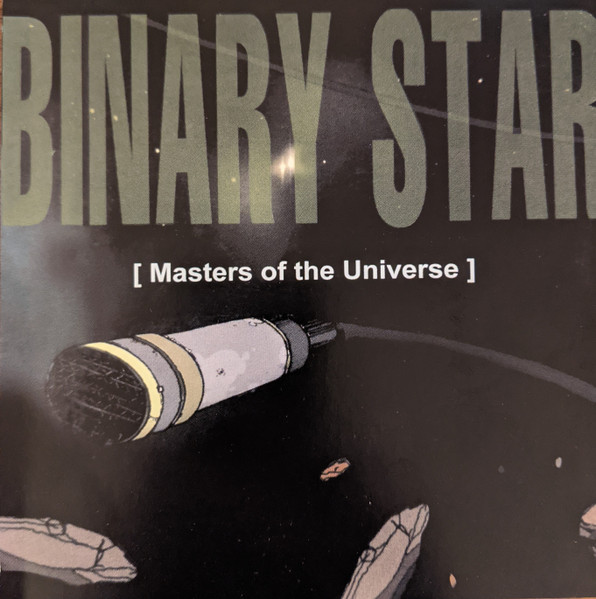 Binary Star - Masters Of The Universe | Releases | Discogs