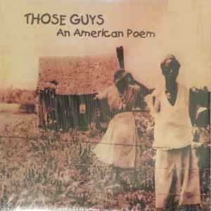 Those Guys - An American Poem album cover