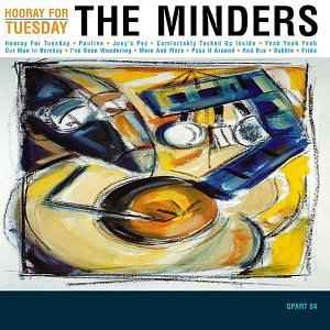 The Minders - Hooray For Tuesday