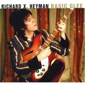 Basic Glee - Richard X. Heyman