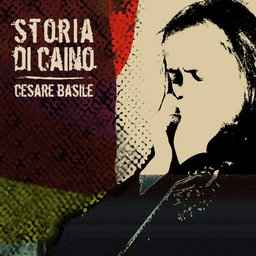 Cesare Basile - Storia Di Caino