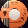 Barbara George - Bless You / Send For Me (If You Need Some Lovin)