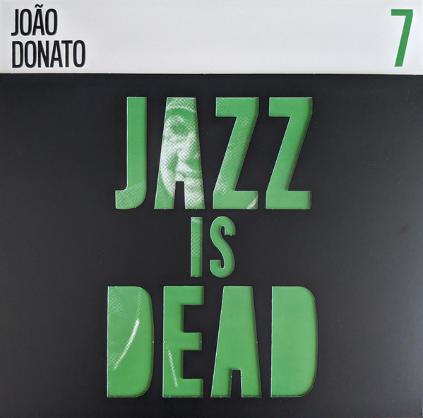 João Donato / Adrian Younge & Ali Shaheed Muhammad – Jazz Is