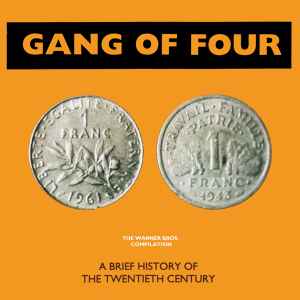 Gang Of Four – A Brief History Of The Twentieth Century (1990, CD