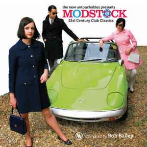 The New Untouchables Presents Modstock 21st Century Club Classics - Various