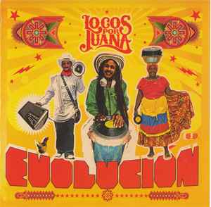 Locos Por Juana - Evolución album cover