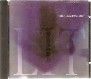 The Julie Dolphin - Lit album cover