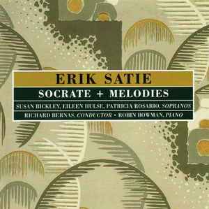Erik Satie - Socrate + Melodies album cover