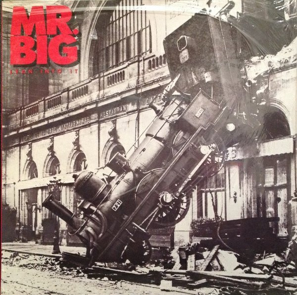 Mr. Big – Lean Into It (1991, Vinyl) - Discogs