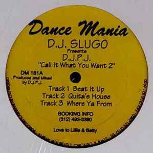 DJ Slugo - Call It What You Want 2 album cover