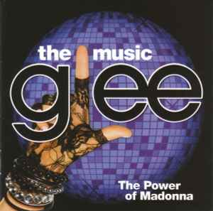 Glee Cast - Glee: The Music, The Power Of Madonna