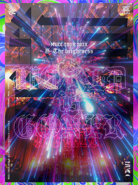 Mucc – Tour 202x 惡-The Brightness World Is Goner (2022, Blu-ray 