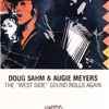 Doug Sahm & Augie Meyers - The West Side Sound Rolls Again