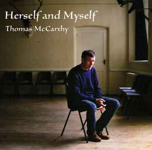 Thomas McCarthy (2) - Herself And Myself album cover