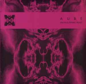 Aube - Vas In Euthymic Violet