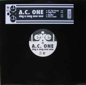 Sing A Song Now Now - A.C. One