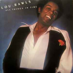 All Things In Time - Lou Rawls