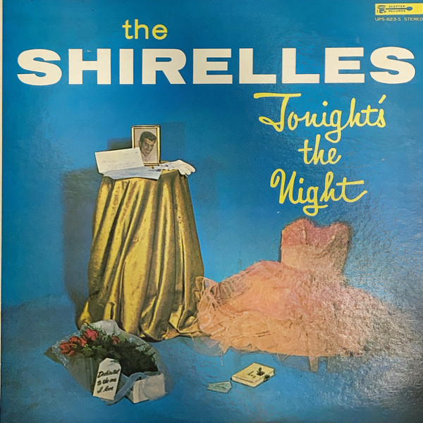 The Shirelles - Tonight's The Night | Releases | Discogs