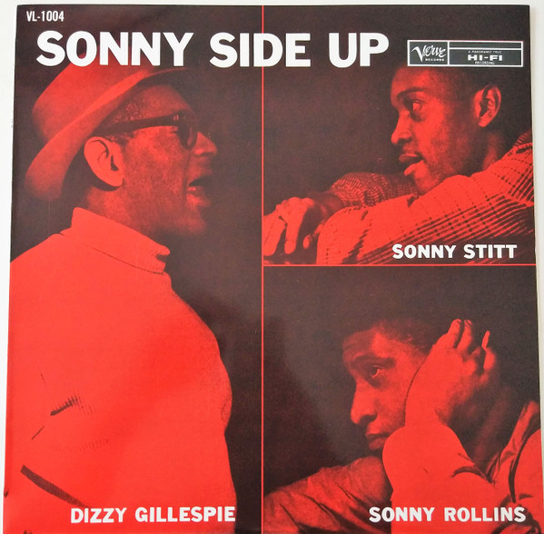 Dizzy Gillespie / Sonny Stitt / Sonny Rollins – Sonny Side Up