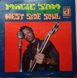 Magic Sam Blues Band – West Side Soul (Vinyl) - Discogs