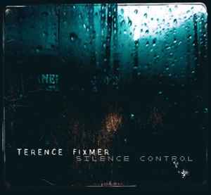 Silence Control - Terence Fixmer