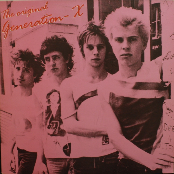 Generation X – The Original Generation X (1987, Vinyl) - Discogs