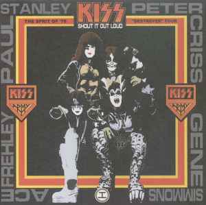 Kiss – Shout It Out Loud (2001, CD) - Discogs