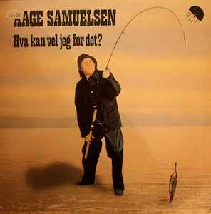 Aage Samuelsen - Hva Kan Vel Jeg For Det? album cover