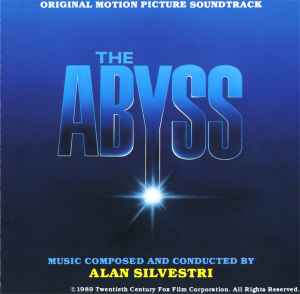 Alan Silvestri - The Abyss (Original Motion Picture Soundtrack) album cover