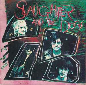 Slaughter And The Dogs – You're Ready Now (1979, Injection Moulded