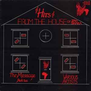 Various - Hits From The House Of Jah Shaka :The Message Part 2