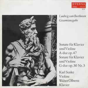 Ludwig van Beethoven - Sonate Für Klavier Und Violine A-dur Op. 47 / Sonate Für Klavier Und Violine G-dur Op. 30 Nr. 3 album cover