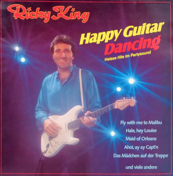 Ricky King – Happy Guitar Dancing (Heisse Hits Im Partysound) (1982