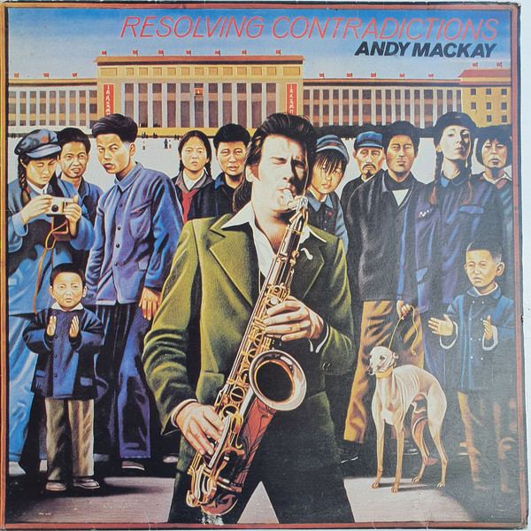 ANDY MACKAY Resolving Contradictions (LP | www.giocapprendo.com