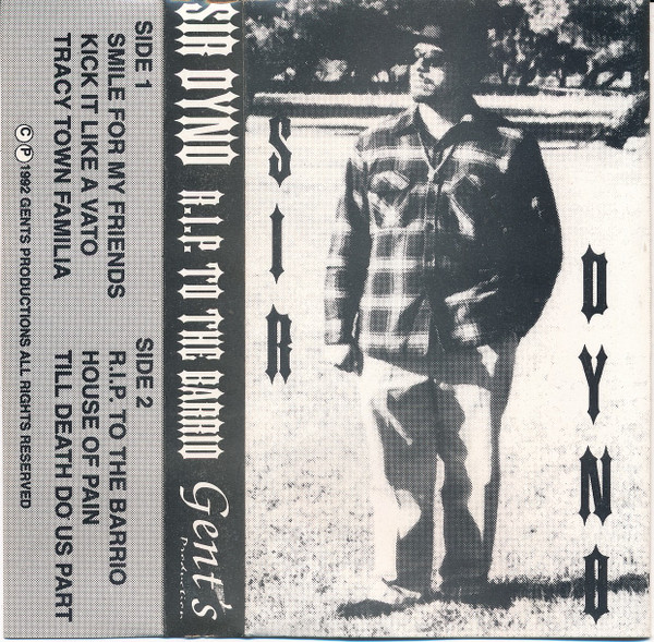 Sir Dyno – R.I.P. To The Barrio (1992, Cassette) - Discogs