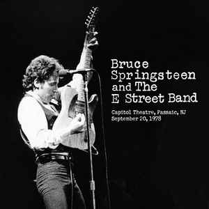 Bruce Springsteen & The E-Street Band - Capitol Theatre, Passaic, NJ September 20, 1978