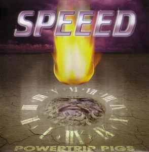 Speeed - Powertrip Pigs album cover