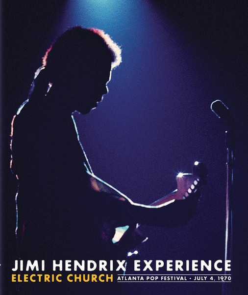 Jimi Hendrix Experience – Electric Church (Atlanta Pop Festival