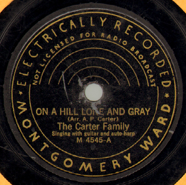 The Carter Family – On A Hill Lone And Gray / Cowboy Jack (Shellac 
