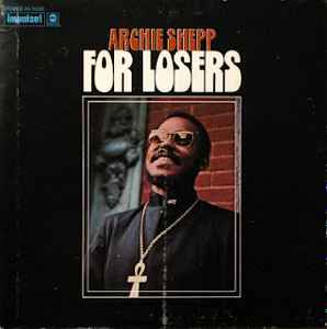 For Losers - Archie Shepp