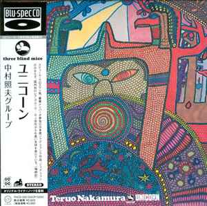 Teruo Nakamura – Unicorn (2013, Paper Sleeve, Blu-Spec CD, CD